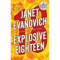 Cover Art for 9781617932434, Explosive Eighteen: A Stephanie Plum Novel by Janet Evanovich