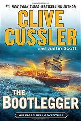 Cover Art for 9780399167294, The Bootlegger by Clive Cussler, Justin Scott