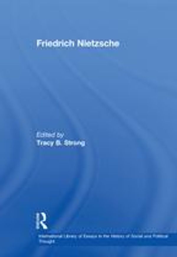 Cover Art for 9781351935623, Friedrich Nietzsche by Tracy B. Strong