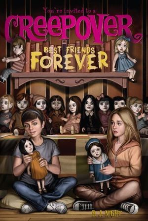 Cover Art for 9781442441507, Best Friends Forever by P J Night