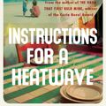 Cover Art for 9780755386833, Instructions for a Heatwave by Maggie O'Farrell