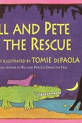 Cover Art for 9780613861892, Bill and Pete to the Rescue by Tomie dePaola