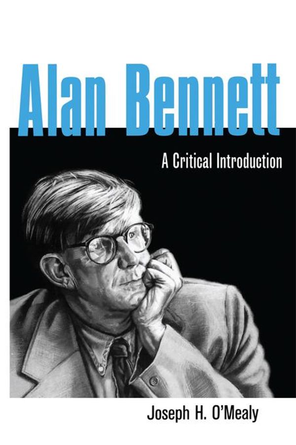 Cover Art for 9781135697693, Alan Bennett by Joseph O'Mealy