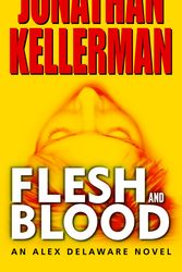 Cover Art for 9780345508539, Flesh and Blood by Jonathan Kellerman