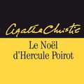 Cover Art for 9782702418598, Le Noel D'Hercule Poirot (French Edition) by Agatha Christie