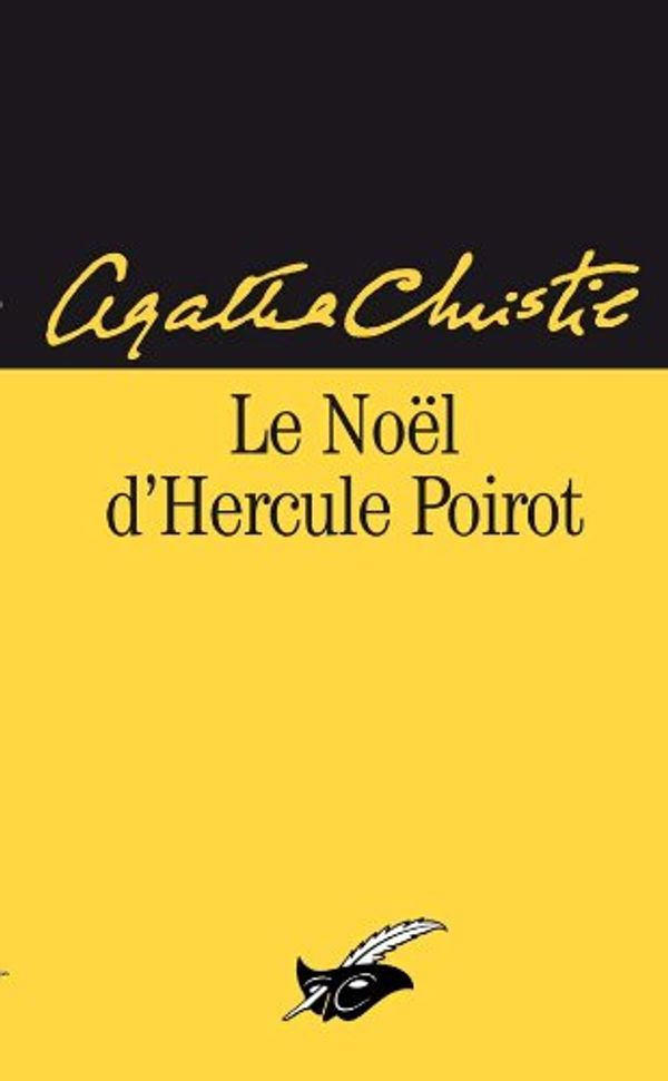 Cover Art for 9782702418598, Le Noel D'Hercule Poirot (French Edition) by Agatha Christie