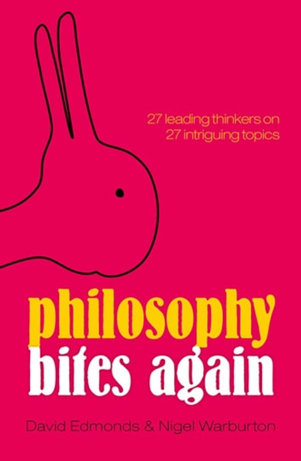 Cover Art for 9780191007255, Philosophy Bites Again by David Edmonds, Nigel Warburton