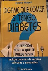 Cover Art for 9789683810168, Digame que comer si tengo diabetes / Tell Me What to Eat if I Have Diabetes by Elaine Magee