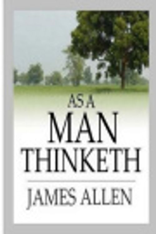 Cover Art for 9781981706563, As a Man Thinketh by James Allen