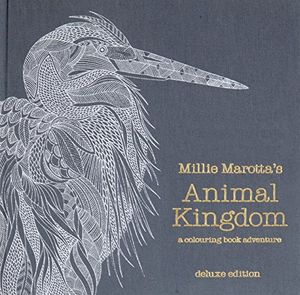 Cover Art for 9781849943291, Millie Marotta's Animal Kingdom Deluxe Edition by Millie Marotta
