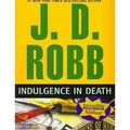 Cover Art for B005HBQ7AO, Indulgence in Death by J. D. Robb
