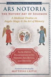 Cover Art for 9781644115275, Ars Notoria: The Notory Art of Solomon by Matthias Castle