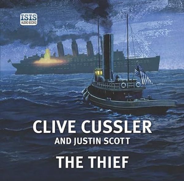 Cover Art for 9781445027937, The Thief by Clive Cussler, Justin Scott