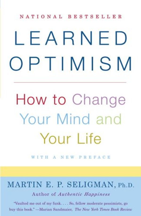 Cover Art for 9780394579153, Learned Optimism by Martin E. P. Seligman