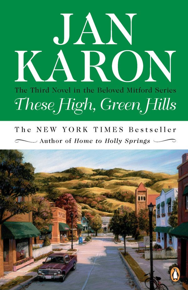 Cover Art for 9781101463772, These High, Green Hills by Jan Karon