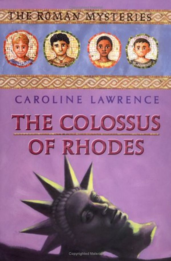 Cover Art for 9781596430822, The Colossus of Rhodes by Caroline Lawrence