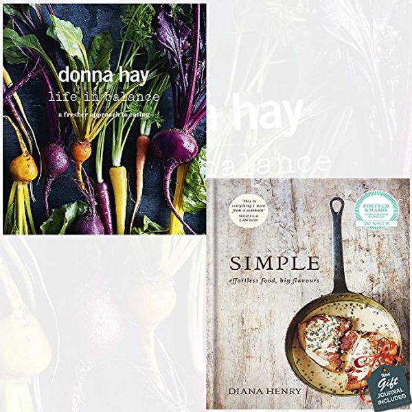 Cover Art for 9789123593781, Life in Balance and SIMPLE effortless food, big flavours [Hardcover] 2 Books Bundle Collection With Gift Journal by Donna Hay