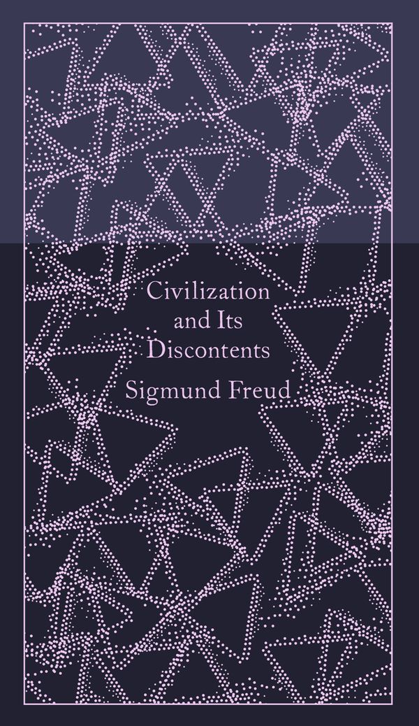 Cover Art for 9780141395890, Civilization and Its Discontents: Pocket Hardbacks: Design by Coralie Bickford-Smith by Sigmund Freud
