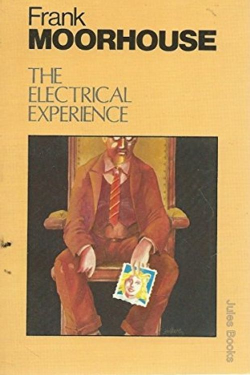 Cover Art for 9780207141072, The Electrical Experience by Frank Moorhouse