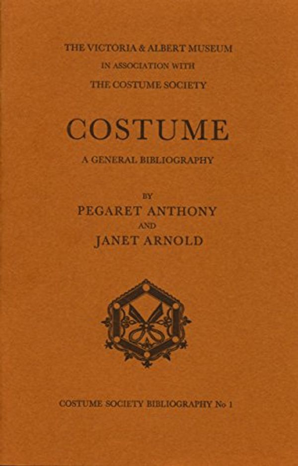 Cover Art for 9780950002804, Costume by Janet Arnold, Anthony Pegaret