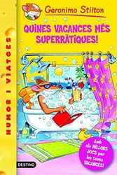 Cover Art for 9788492790029, Quines vacances més superràtiques! by Geronimo Stilton