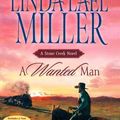 Cover Art for 9781469285955, A Wanted Man by Linda Lael Miller