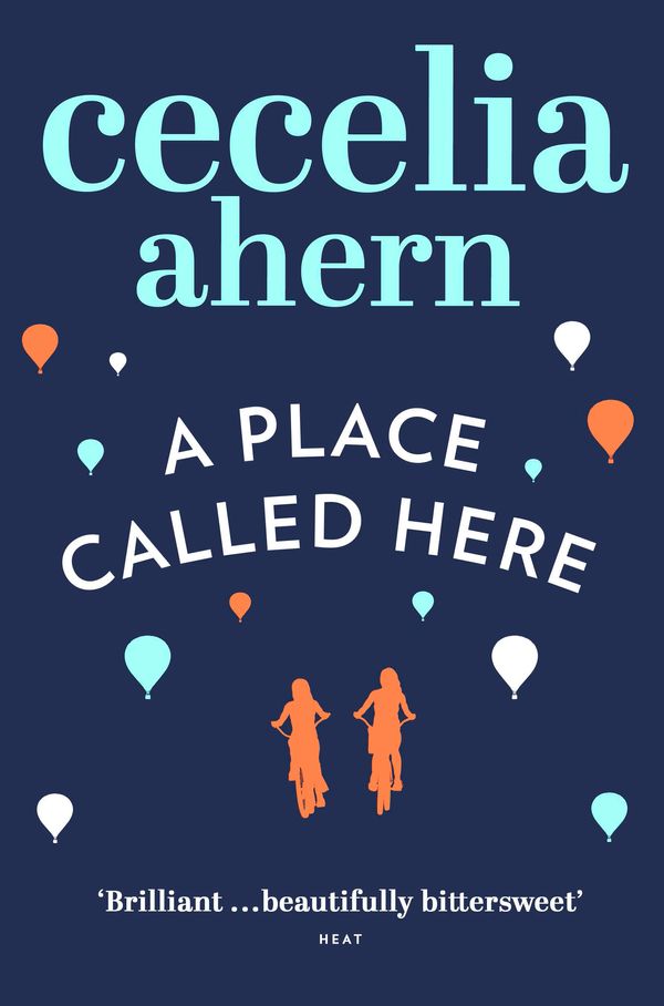 Cover Art for 9780007198917, A Place Called Here by Cecelia Ahern