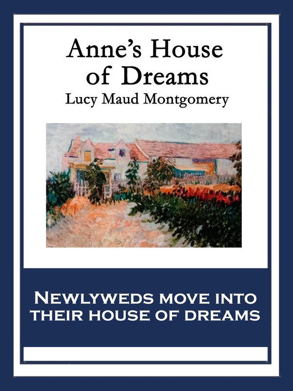 Cover Art for 9781627559300, Anne's House of Dreams by Lucy Maud Montgomery