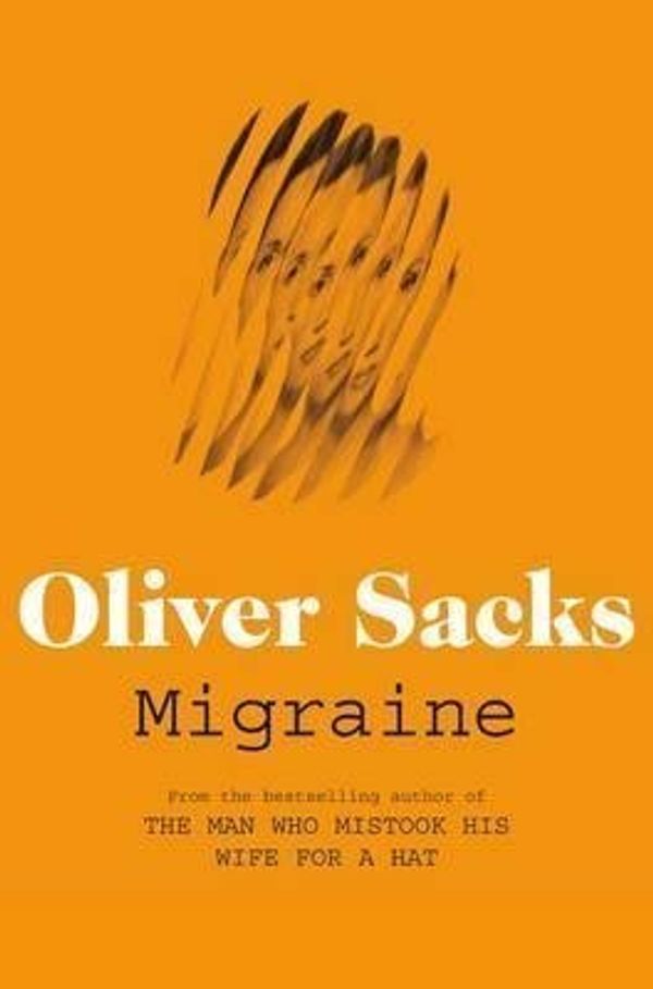 Cover Art for B01BRUXWYW, [(Migraine)] [By (author) Oliver Sacks] published on (May, 2012) by Oliver Sacks