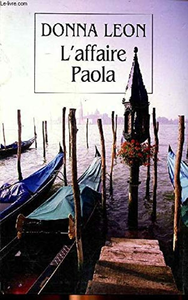 Cover Art for 9782702876510, L'affaire Paola by Donna Leon