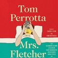 Cover Art for 9781508232827, Mrs. Fletcher by Tom Perrotta