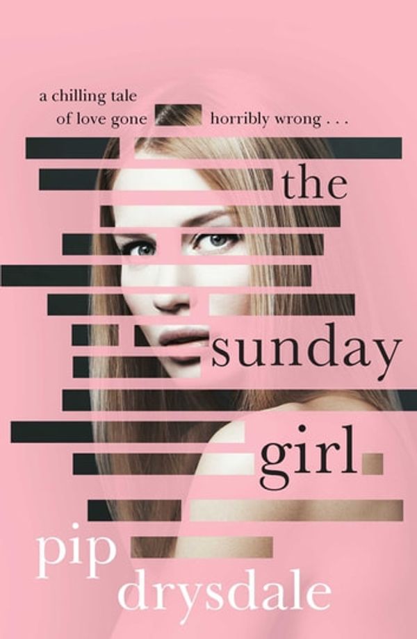 Cover Art for 9781925685831, The Sunday Girl by Pip Drysdale
