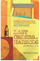 Cover Art for 9781904598329, Last Orders at Harrods by Nicholas Michael Stanley Holman