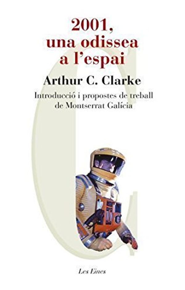 Cover Art for 9788492672196, 2001, una odissea a l'espai by Arthur C. Clarke