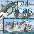 Cover Art for 9781550417227, A Pod of Orcas by Sheryl McFarlane