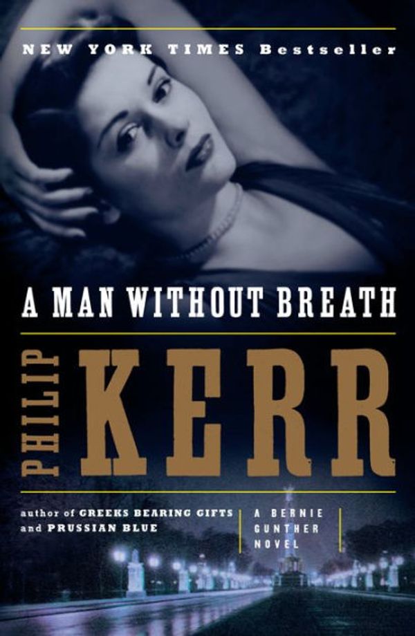 Cover Art for 9781101621097, A Man Without Breath by Philip Kerr