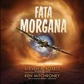 Cover Art for 9781504750622, Fata Morgana by Steven R. Boyett, Ken Mitchroney