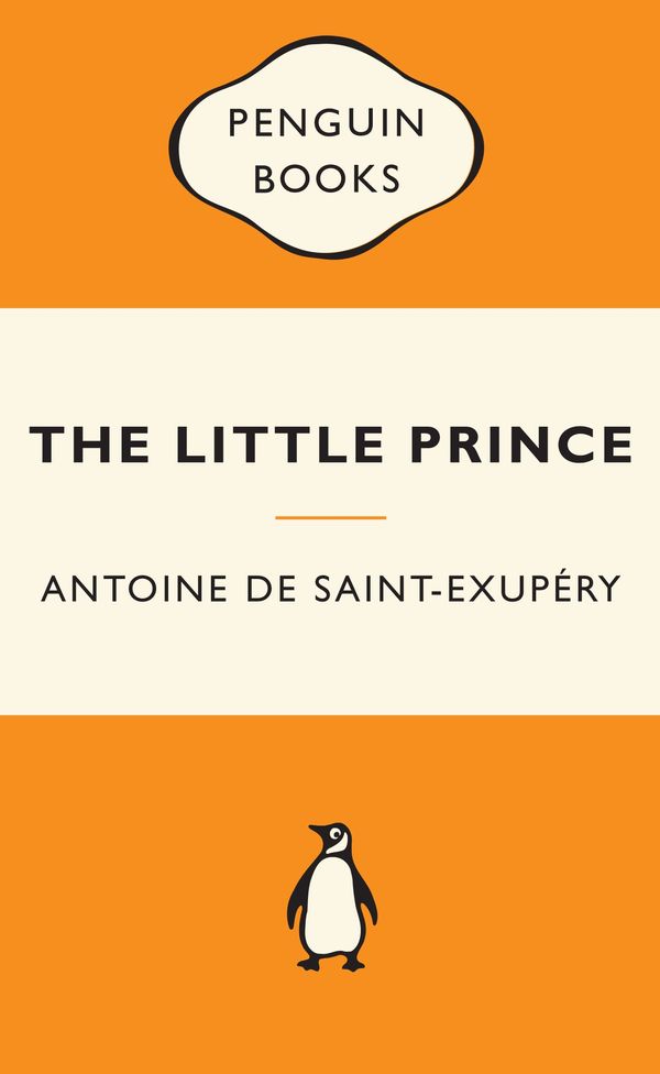 Cover Art for 9780141194806, The Little Prince: Popular Penguins by Antoine De Saint-Exupéry