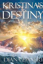 Cover Art for 9780956853516, Kristina's Destiny by Diana Daneri