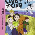 Cover Art for 9782012014015, Le Club des Cinq : Le Club des Cinq au bord de la mer by Enid Blyton