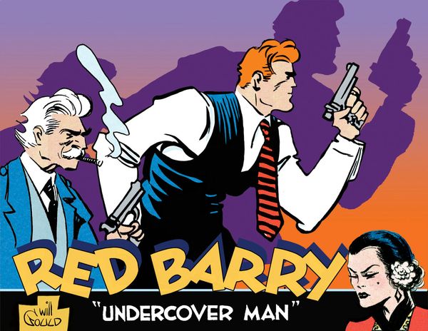 Cover Art for 9781631407222, Red Barry: Undercover Man Volume 1 by Will Gould