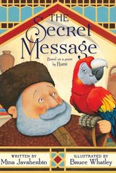 Cover Art for 9781423110446, The Secret Message by Mina Javaherbin