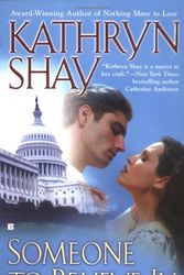Cover Art for 9780425205303, Someone to Believe In (Berkley Sensation) by Kathryn Shay
