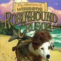 Cover Art for 9781570642715, Robinhound Crusoe by Caroline Leavitt