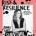 Cover Art for B07MW8VJXR, Risk & Resilience: Breaking and Remaking a Brand by Lisa Messenger