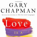Cover Art for 9780764206740, Love is a Verb by Chapman Ph.D., Gary