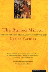 Cover Art for 9780395924990, The Buried Mirror by Carlos Fuentes
