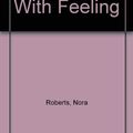 Cover Art for 9780373153114, Once More with Feeling by Nora Roberts