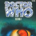 Cover Art for B007FUMUN8, Doctor Who: Seeing I by Jonathan Blum