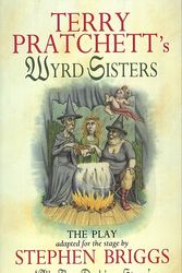 Cover Art for 9780552144308, Wyrd Sisters - Playtext by Terry Pratchett